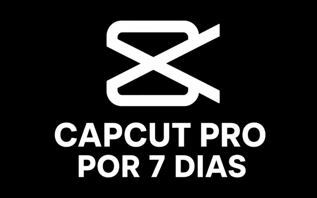 CapCut Pro 7 Días